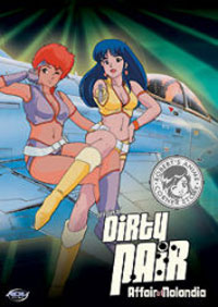 Dirty Pair: Affair Of Nolandia